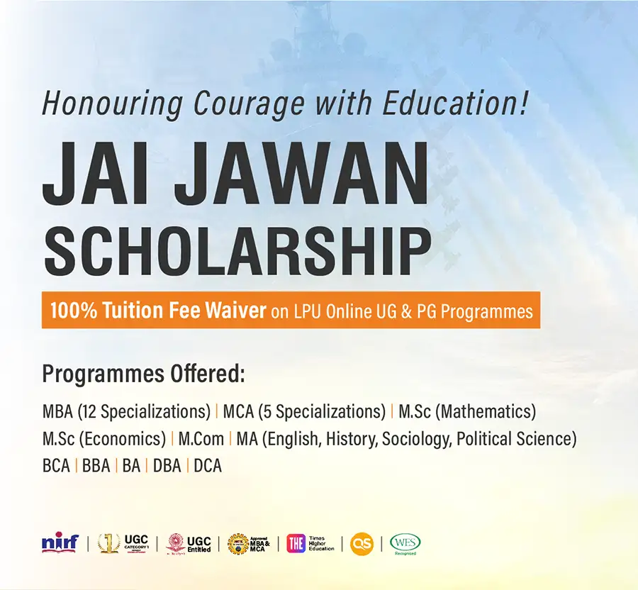 Jai Jawan Scholarship — 100% Tuition Fee Waiver by LPU Online
